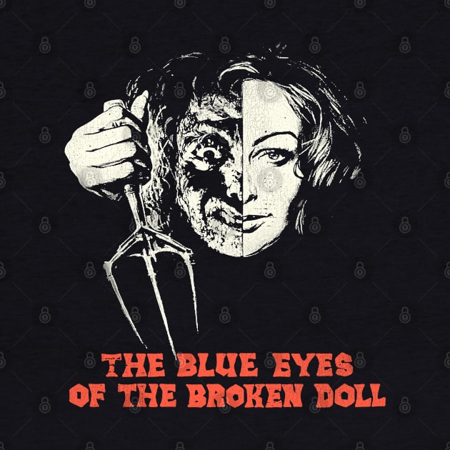 Blue Eyes of the Broken Doll by darklordpug